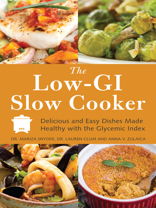 Title details for The Low-GI Slow Cooker by Mariza Snyder - Available